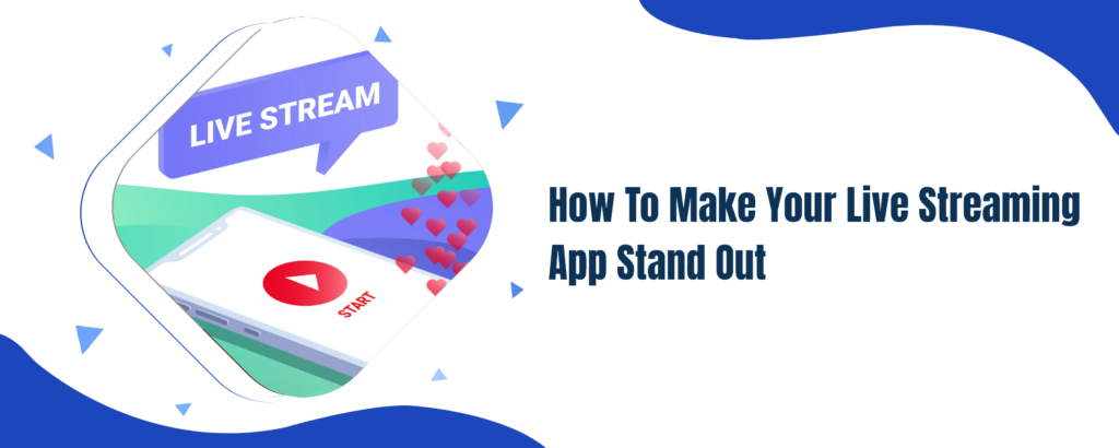live streaming app
