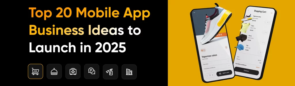 mobile app business ideas in 2025